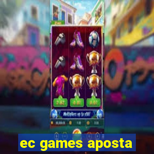 ec games aposta